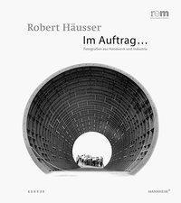 Cover: 9783868283891 | Robert Häusser - Im Auftrag... | Claude W/Häusser, Robert Sui | Buch