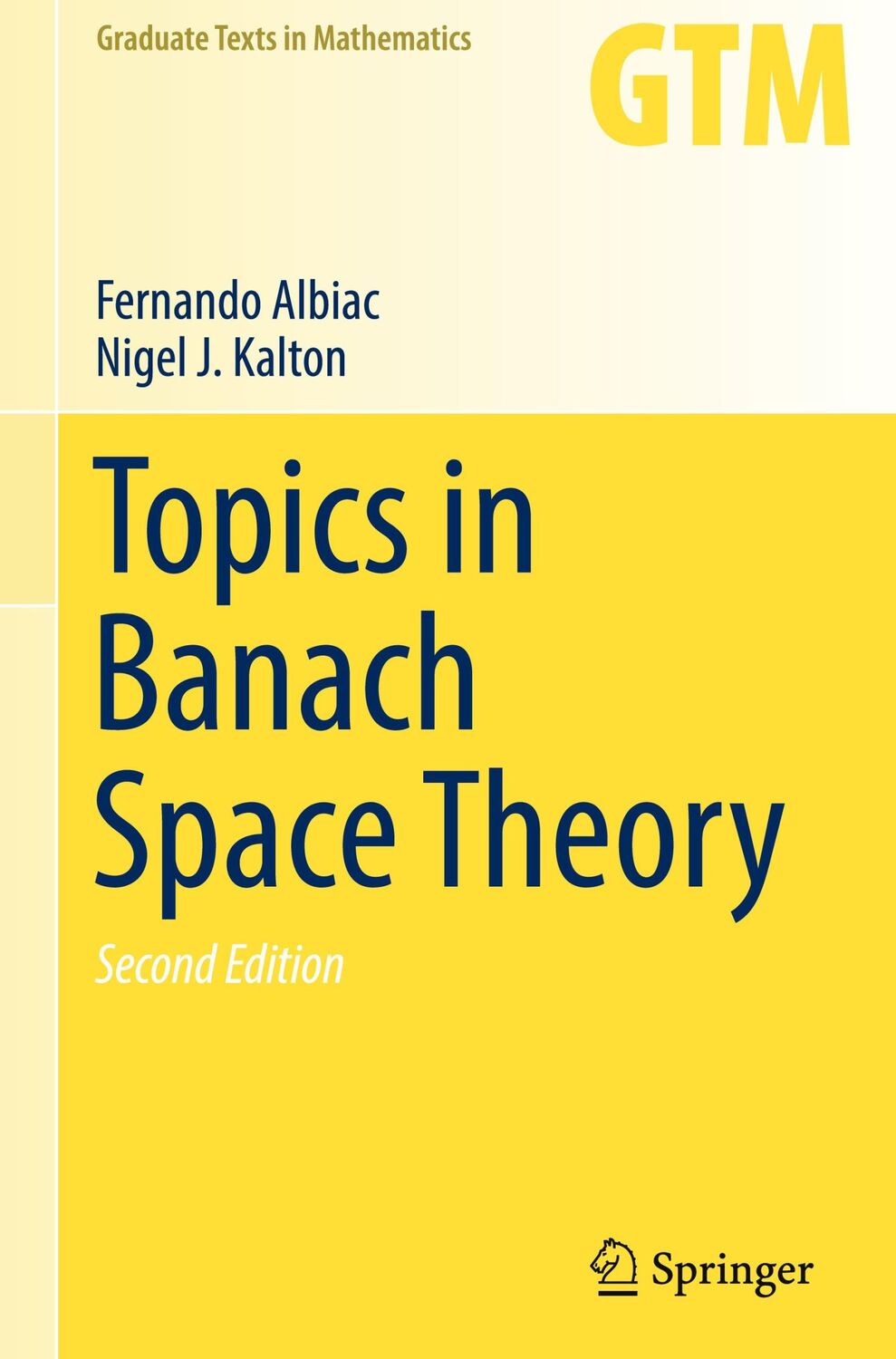 Cover: 9783319315553 | Topics in Banach Space Theory | Nigel J. Kalton (u. a.) | Buch | xx