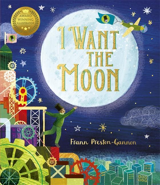 Cover: 9781787419254 | I Want the Moon | Frann Preston-Gannon | Taschenbuch | Englisch | 2022