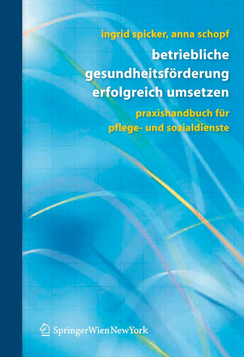 Cover: 9783211486436 | Betriebliche Gesundheitsförderung erfolgreich umsetzen | Taschenbuch