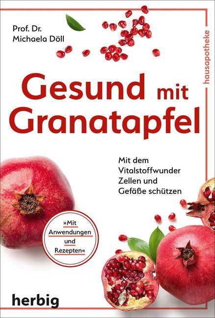 Cover: 9783776628838 | Gesund mit Granatapfel | Michaela Döll | Taschenbuch | Klappenbroschur