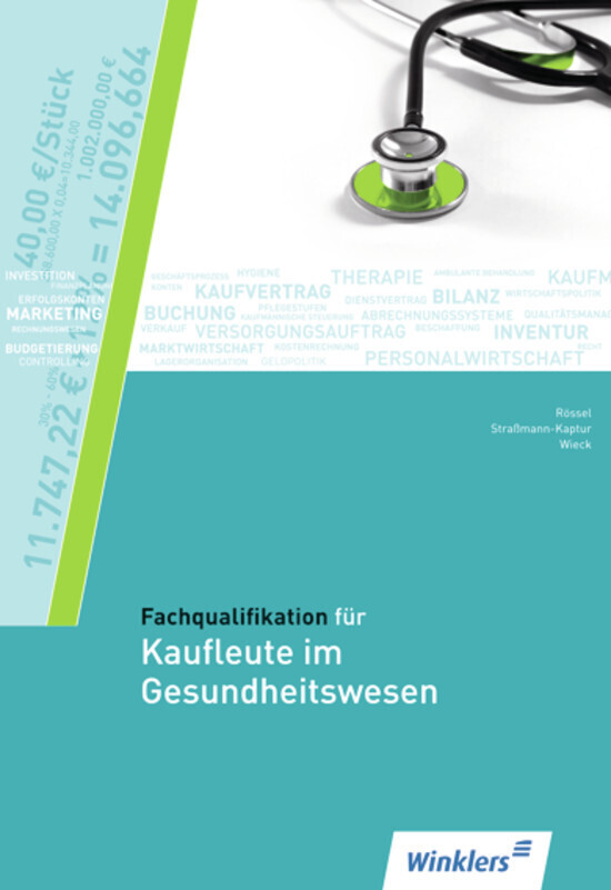 Cover: 9783804556249 | Fachqualifikation für Kaufleute im Gesundheitswesen | Schulbuch | Buch