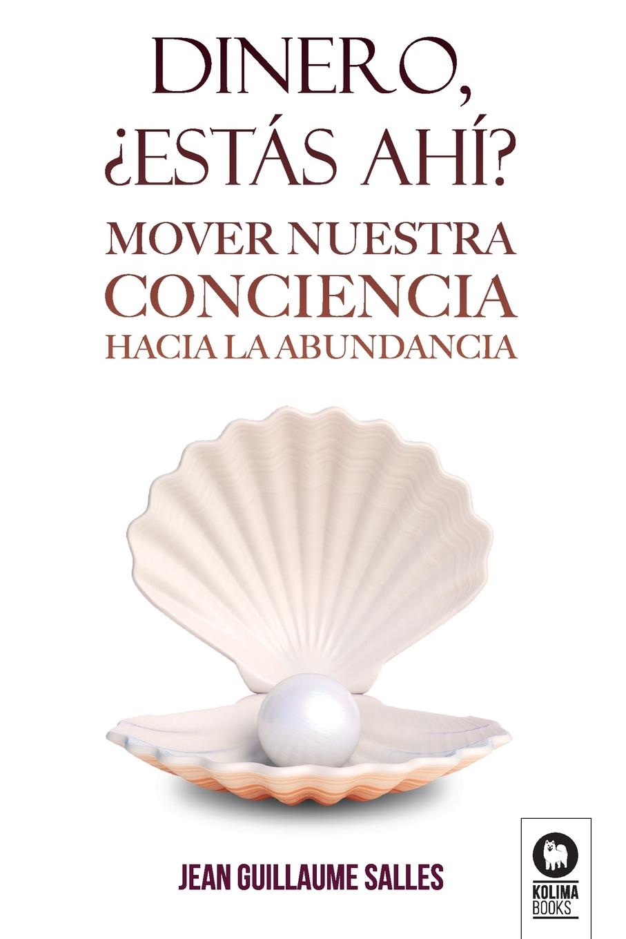 Cover: 9788417566333 | Dinero, ¿estás ahí? | Mover nuestra conciencia hacia la abundancia