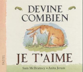 Cover: 9782211039697 | Devine combien je t'aime | Sam McBratney (u. a.) | Buch | Unzerr.