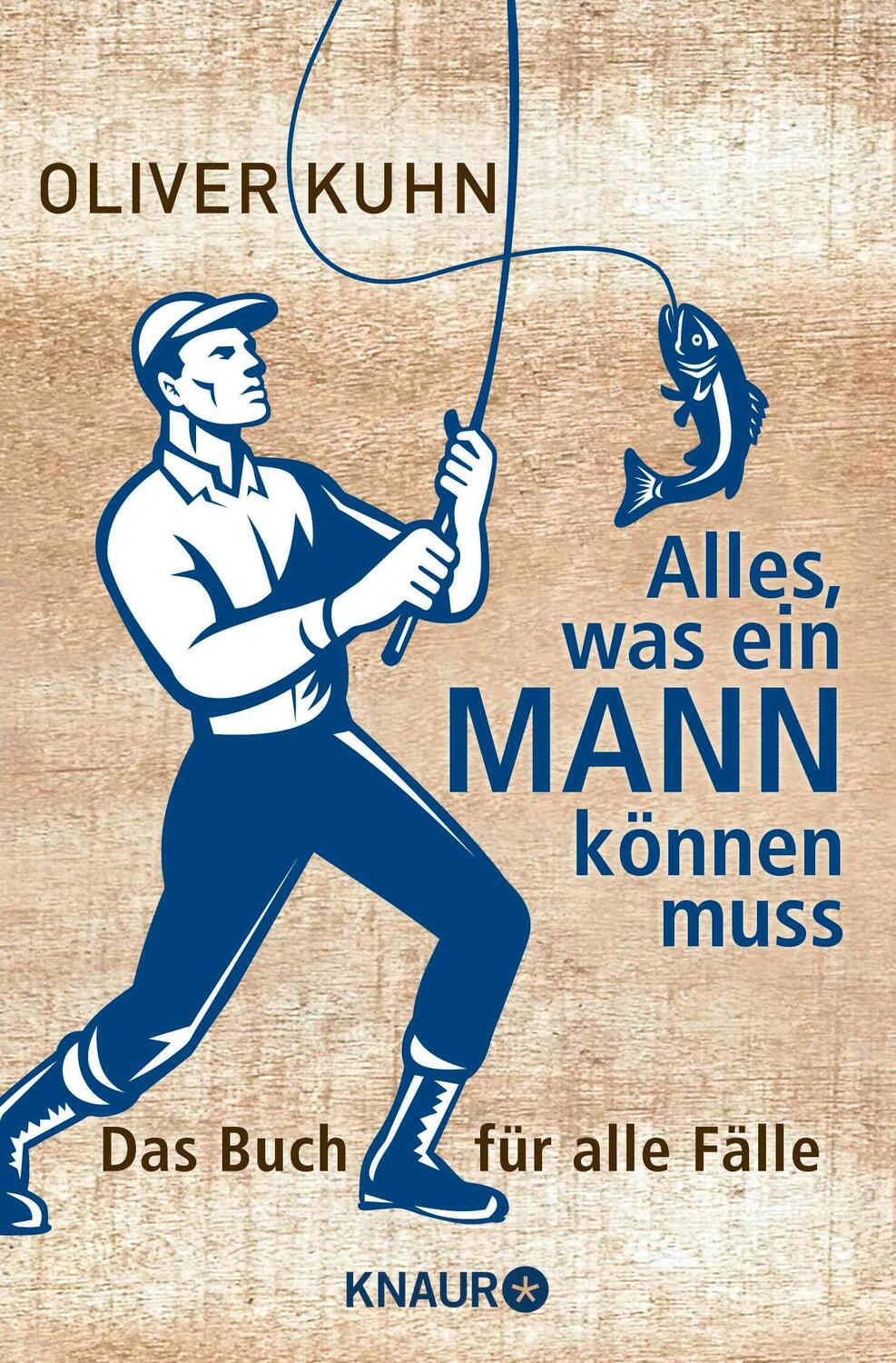 Cover: 9783426785126 | Alles, was ein Mann können muss | Das Buch für alle Fälle | Kuhn