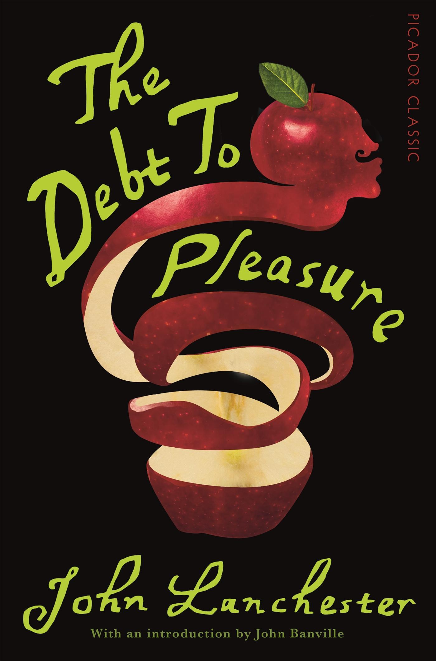 Cover: 9781447275381 | The Debt To Pleasure | John Lanchester | Taschenbuch | 231 S. | 2015