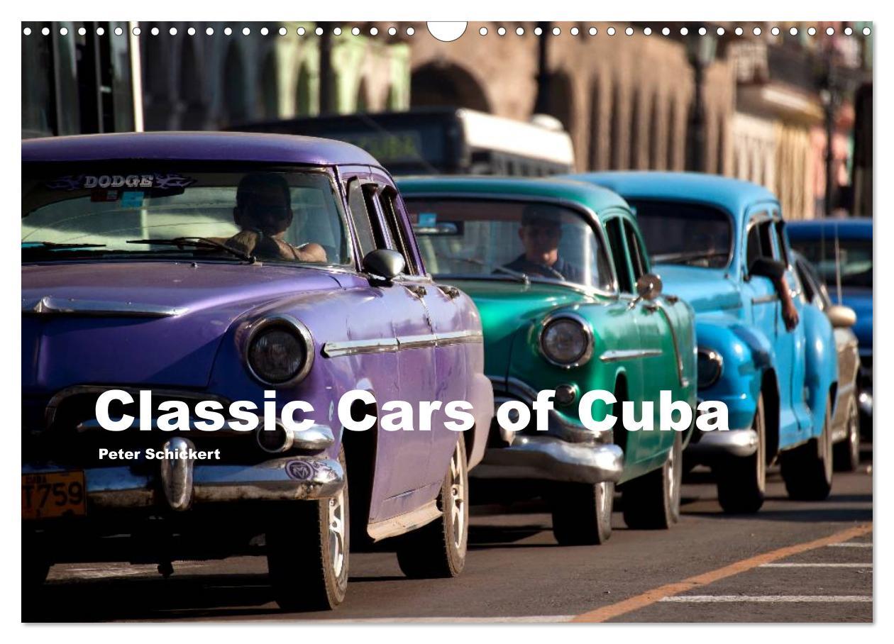 Cover: 9783435818365 | Classic Cars of Cuba (Wandkalender 2025 DIN A3 quer), CALVENDO...