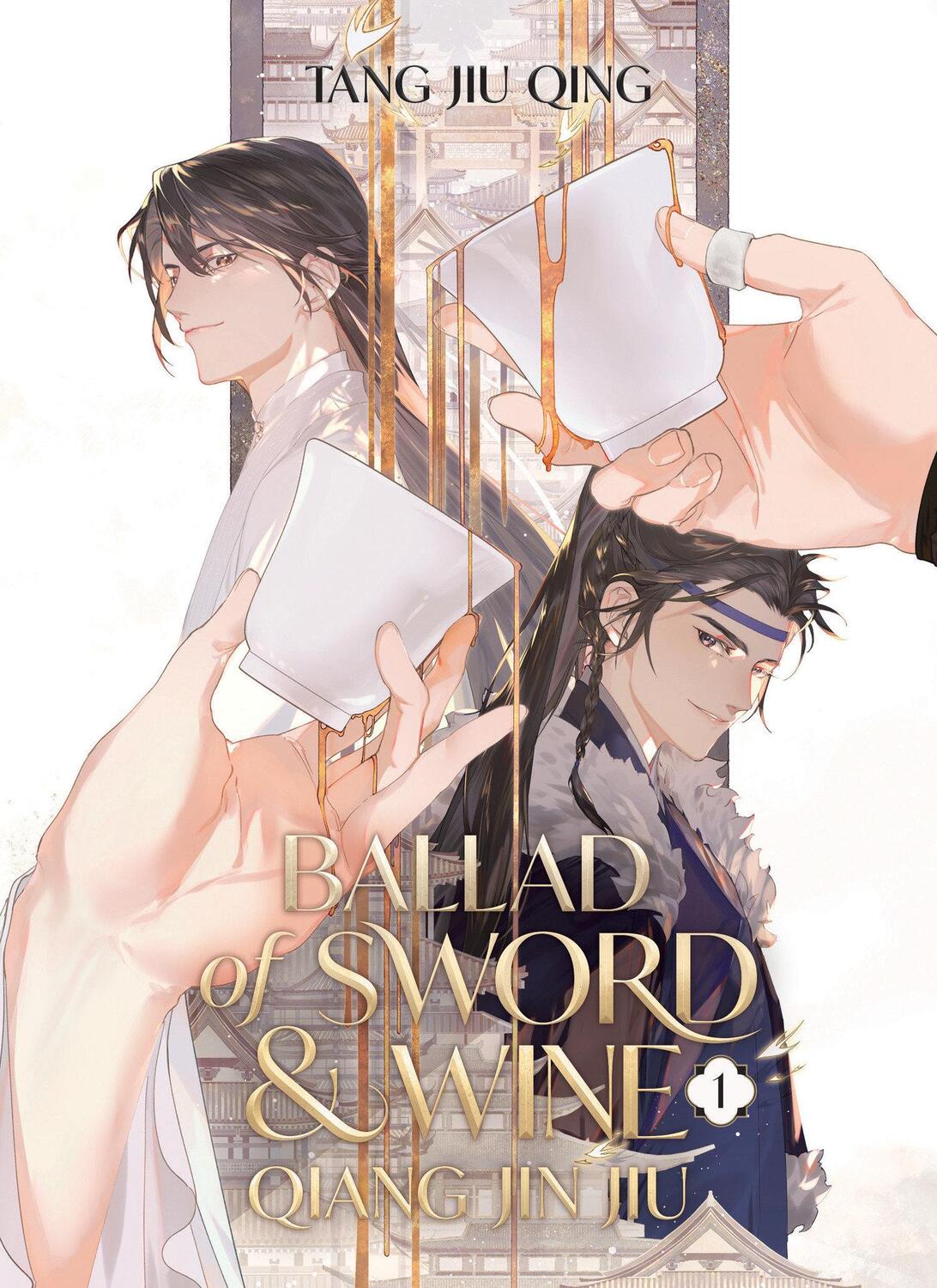 Cover: 9798888432587 | Ballad of Sword and Wine: Qiang Jin Jiu (Novel) Vol. 1 | Tang Jiu Qing