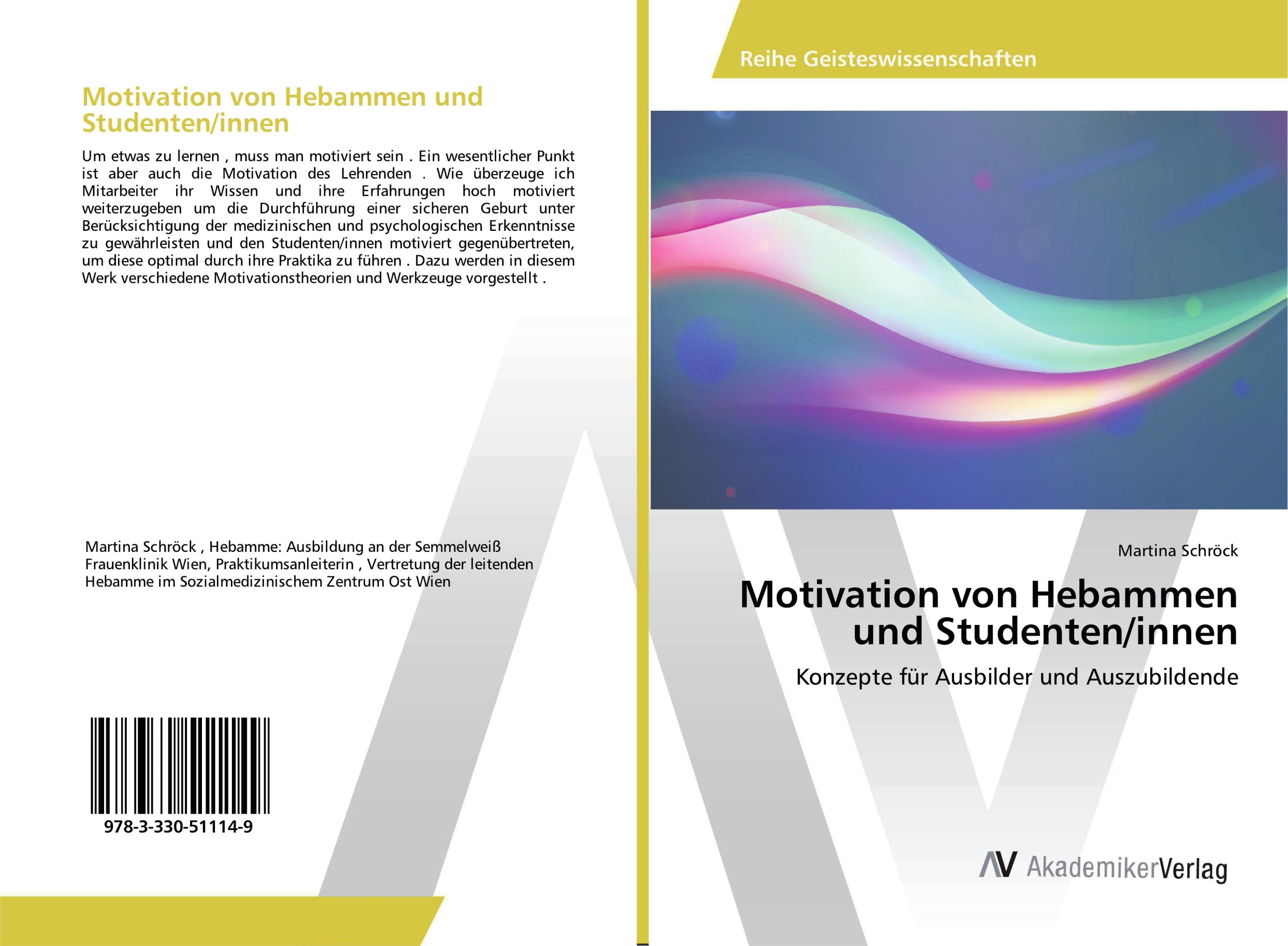 Cover: 9783330511149 | Motivation von Hebammen und Studenten/innen | Martina Schröck | Buch