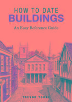 Cover: 9781846743436 | How to Date Buildings | An Easy Reference Guide | Trevor Yorke | Buch