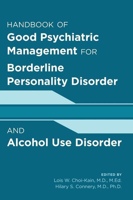 Cover: 9781615375530 | Handbook of Good Psychiatric Management for Borderline Personality...