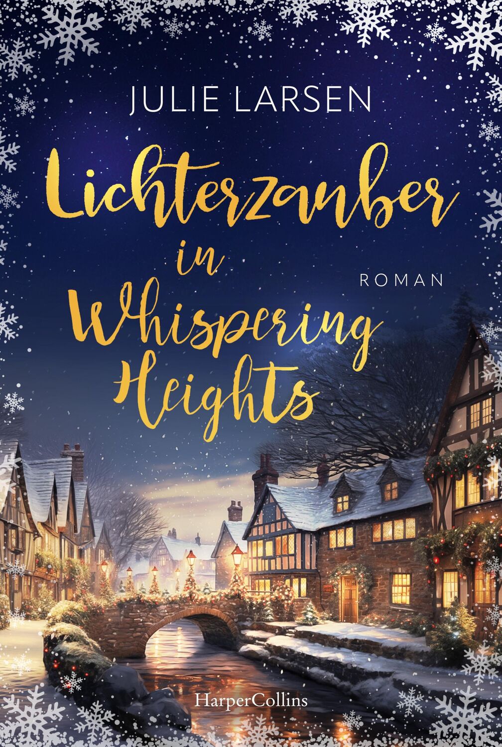 Cover: 9783365008423 | Lichterzauber in Whispering Heights | Julie Larsen | Taschenbuch