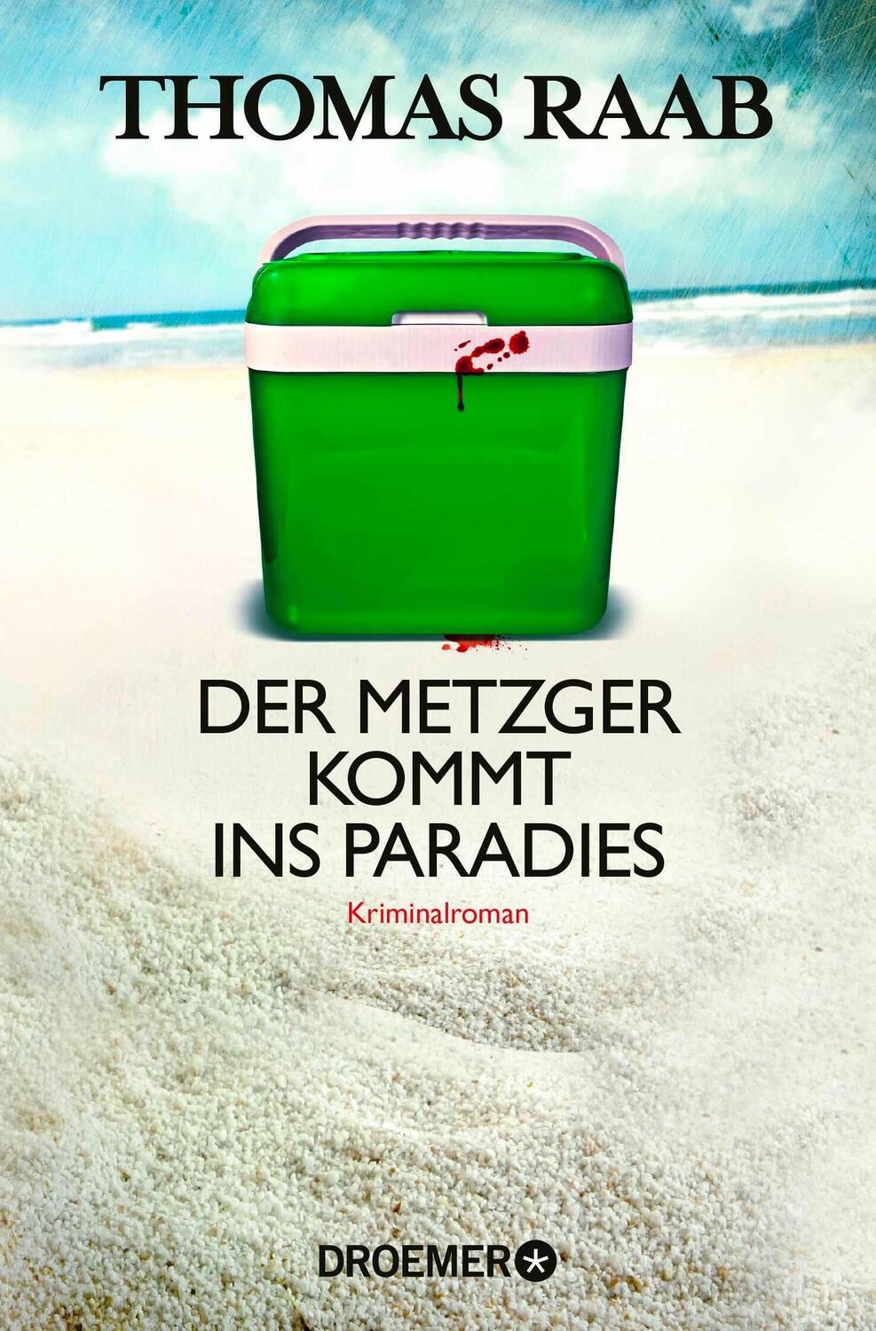 Cover: 9783426304143 | Der Metzger kommt ins Paradies | Thomas Raab | Taschenbuch | 320 S.