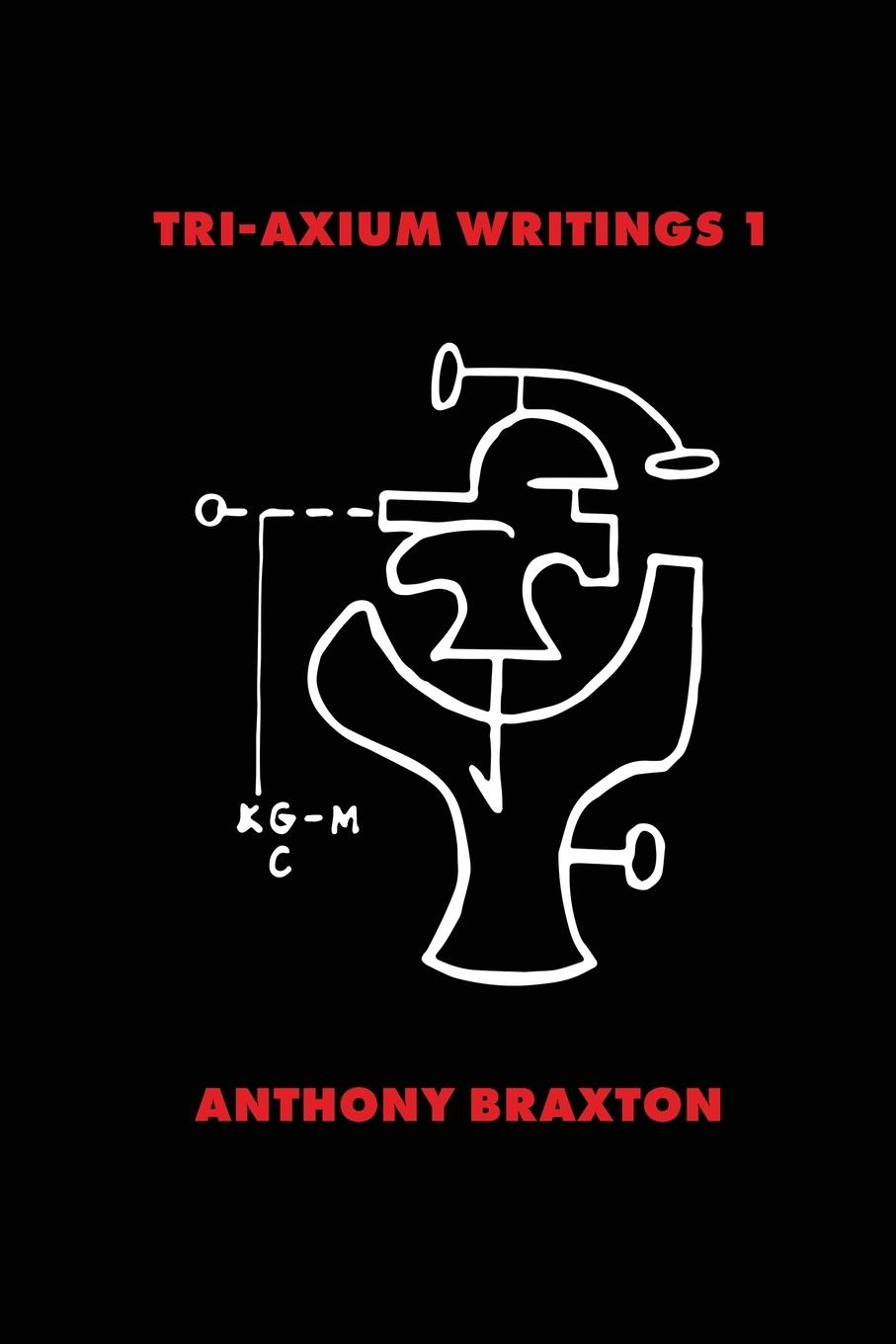 Cover: 9780945996231 | Tri-Axium Writings 1 | Anthony Braxton | Taschenbuch | Paperback