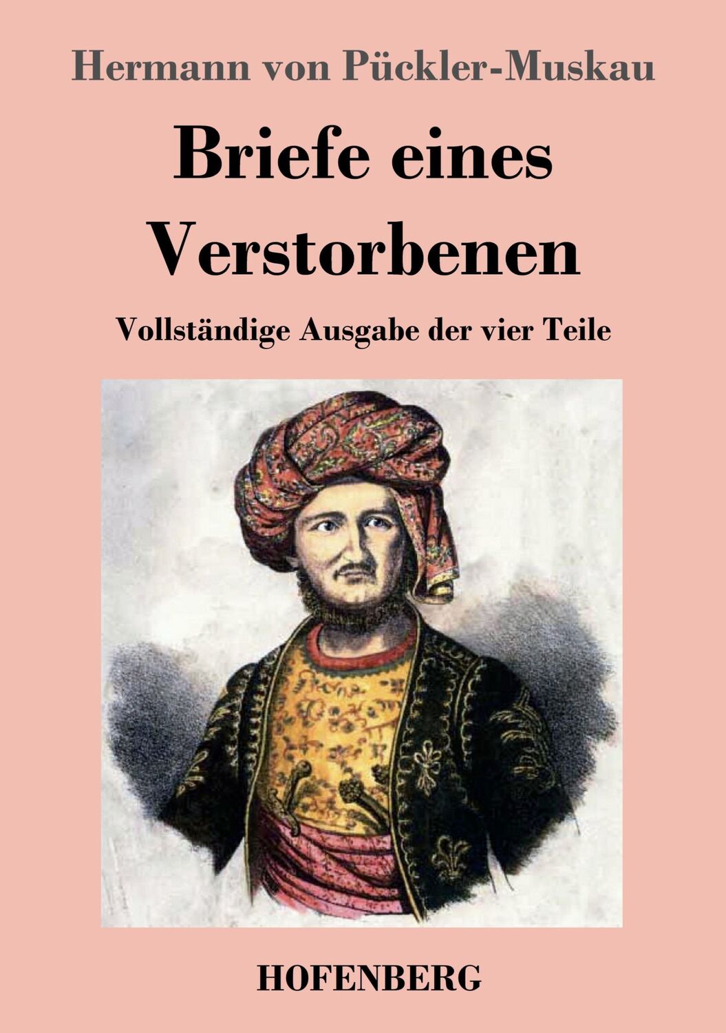 Cover: 9783843034401 | Briefe eines Verstorbenen | Vollständige Ausgabe der vier Teile | Buch