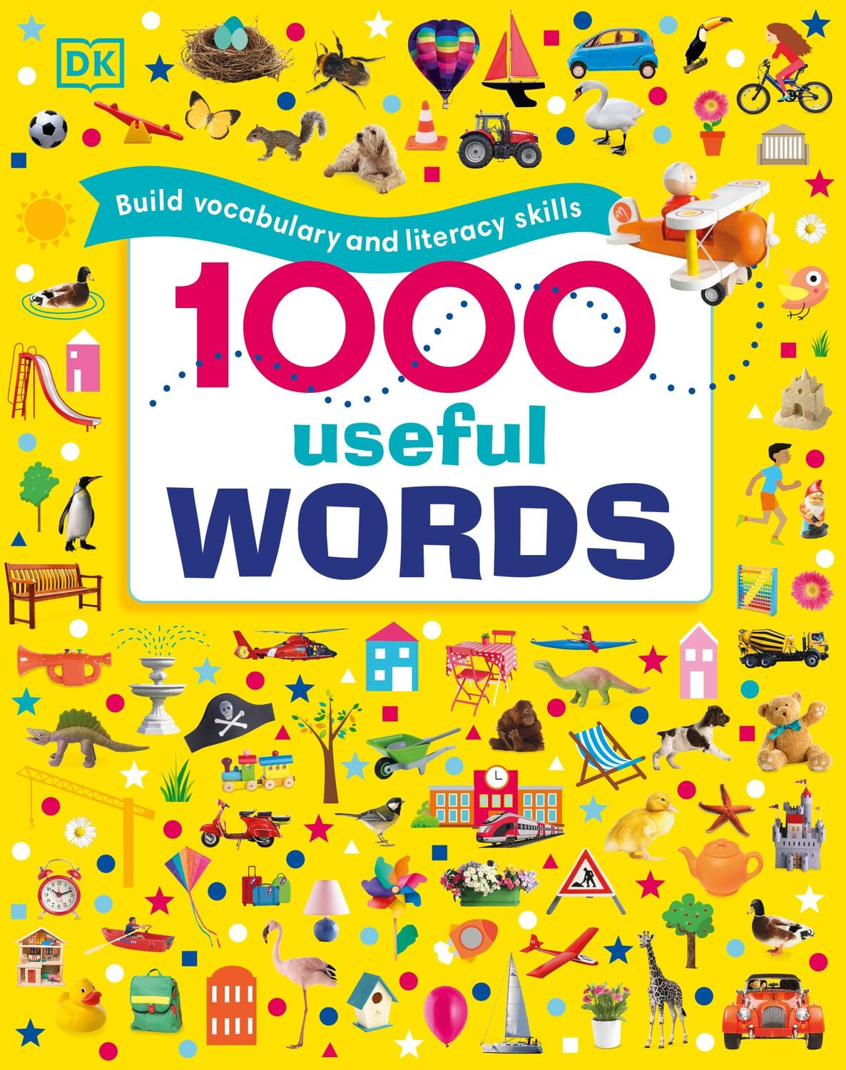 Cover: 9780241319536 | 1000 Useful Words | Build Vocabulary and Literacy Skills | Dawn Sirett