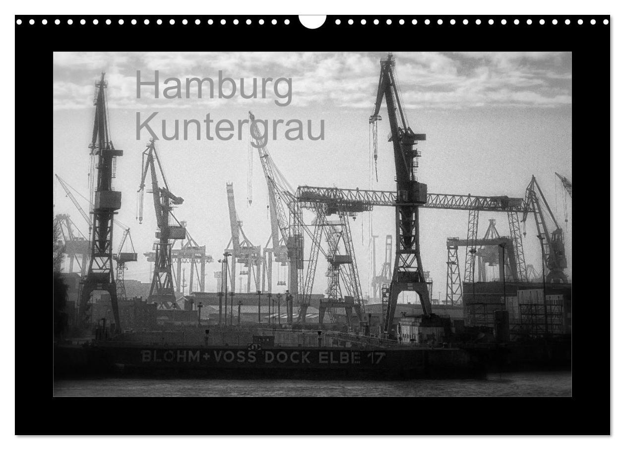 Cover: 9783435715886 | Hamburg Kuntergrau (Wandkalender 2025 DIN A3 quer), CALVENDO...