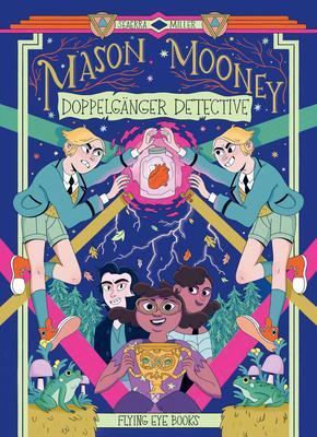 Cover: 9781838740030 | Mason Mooney: Doppelganger Detective | Seaerra Miller | Taschenbuch