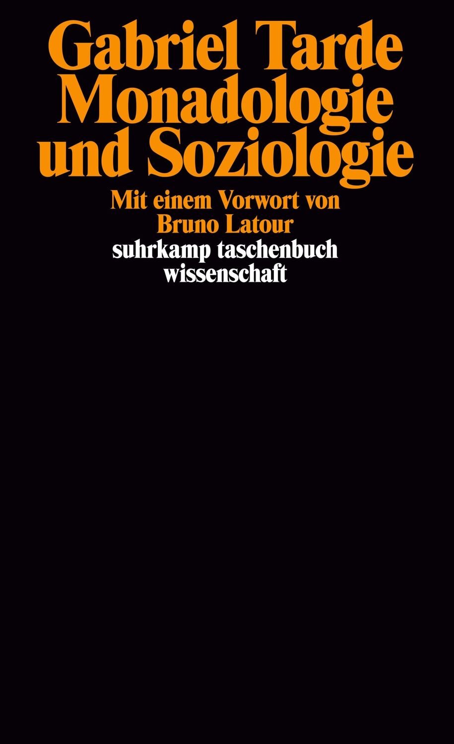 Cover: 9783518294840 | Monadologie und Soziologie | Gabriel Tarde | Taschenbuch | 153 S.