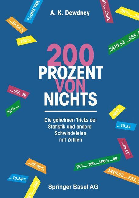 Cover: 9783764350215 | 200 Prozent von nichts | A. K. Dewdney | Taschenbuch | Paperback