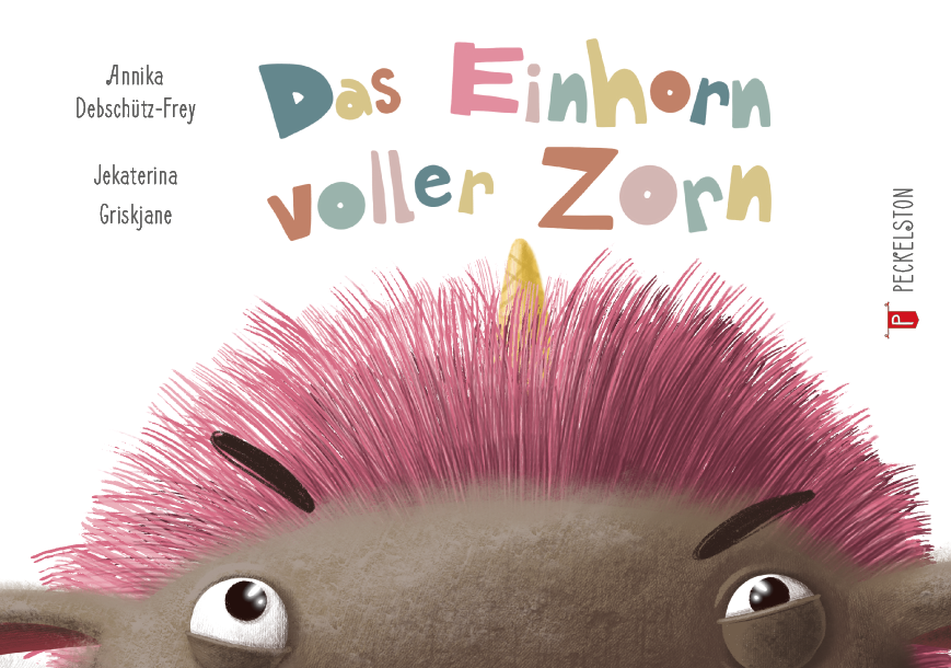 Cover: 9783982455174 | Das Einhorn voller Zorn | Annika Debschütz-Frey | Buch | 36 S. | 2023