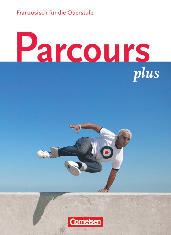 Cover: 9783065200707 | Parcours plus - Französisch für die Oberstufe - Französisch für die...