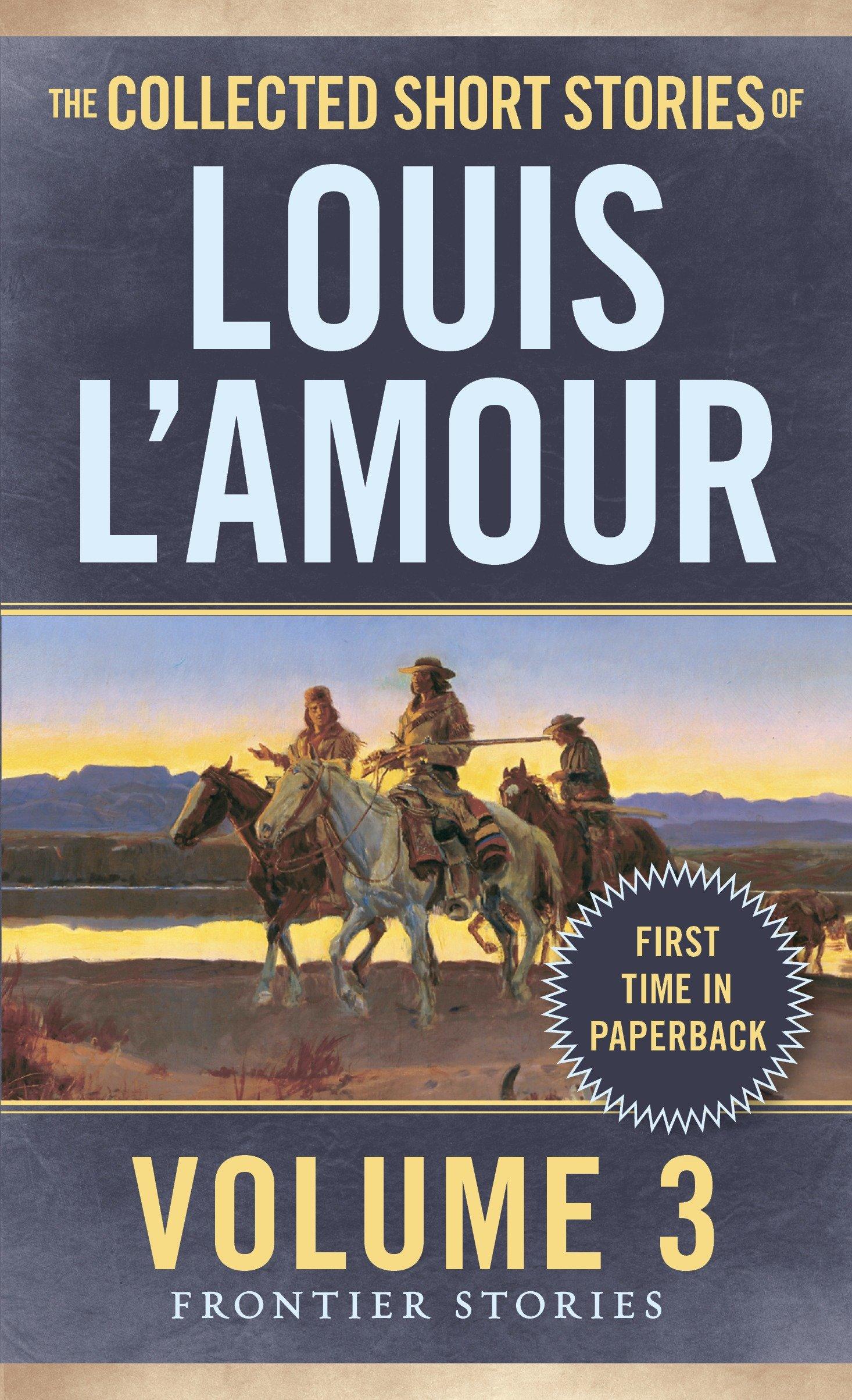 Cover: 9780804179737 | The Collected Short Stories of Louis l'Amour, Volume 3 | Louis L'Amour