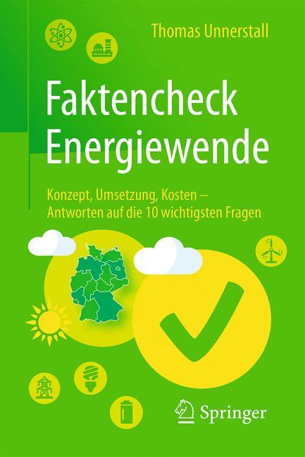 Cover: 9783662497760 | Faktencheck Energiewende | Thomas Unnerstall | Taschenbuch | Paperback