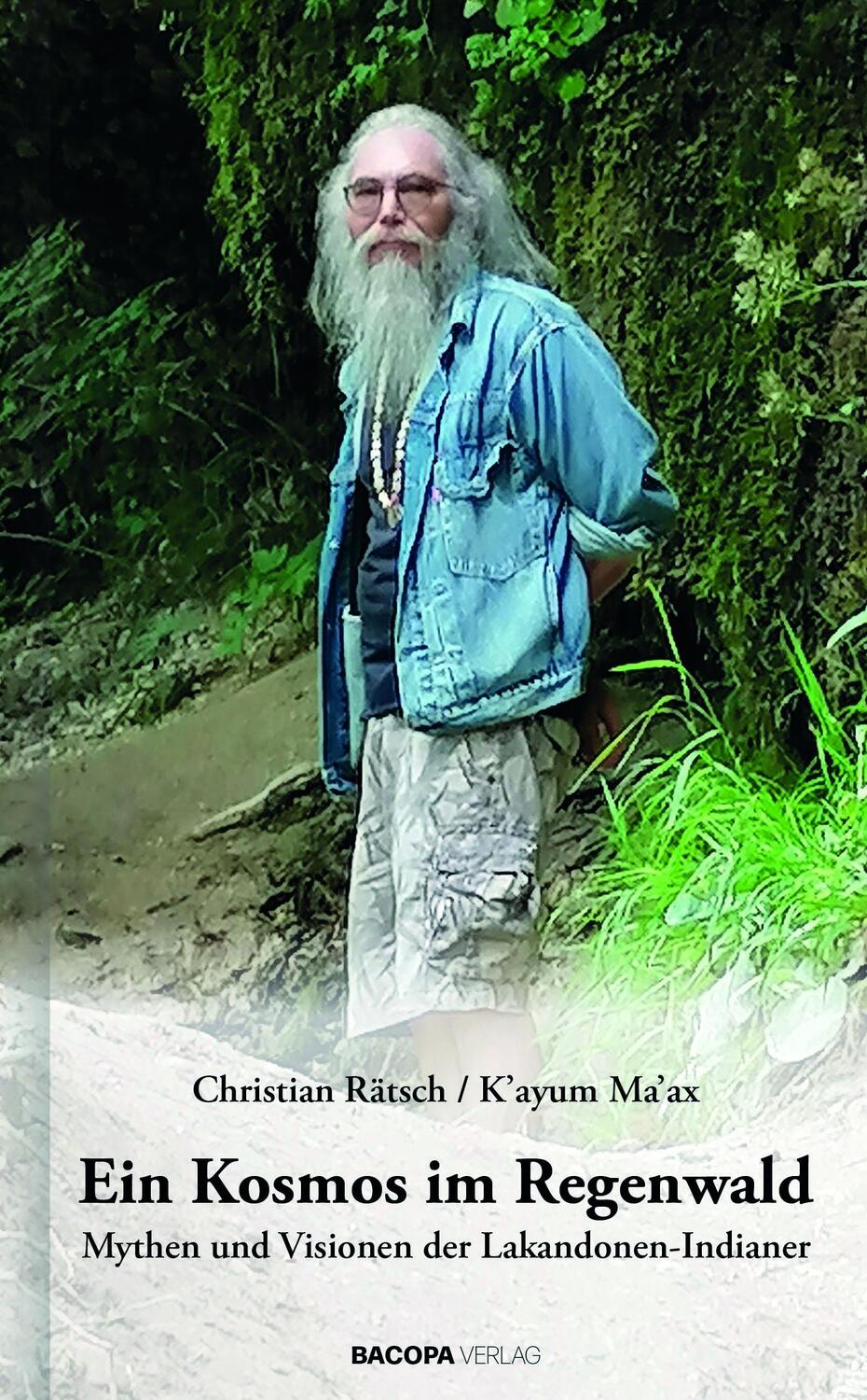 Cover: 9783991140269 | Ein Kosmos im Regenwald. | Christian Rätsch (u. a.) | Buch | 322 S.