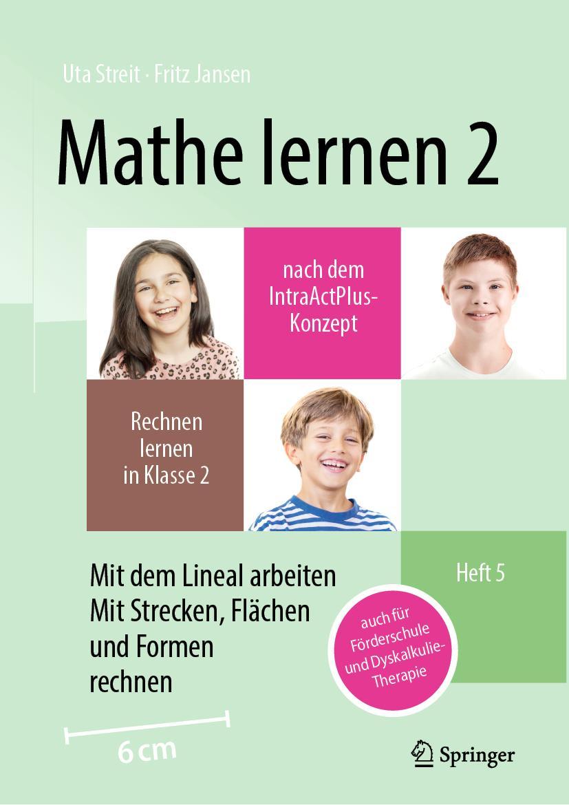 Cover: 9783662682562 | Mathe lernen 2 nach dem IntraActPlus-Konzept | Uta Streit (u. a.) | ii