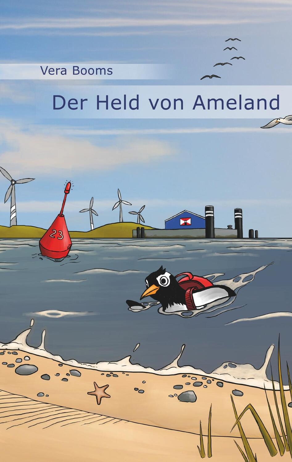 Cover: 9783748117926 | Der Held von Ameland | Ein Ferienfreizeitroman | Vera Booms | Buch