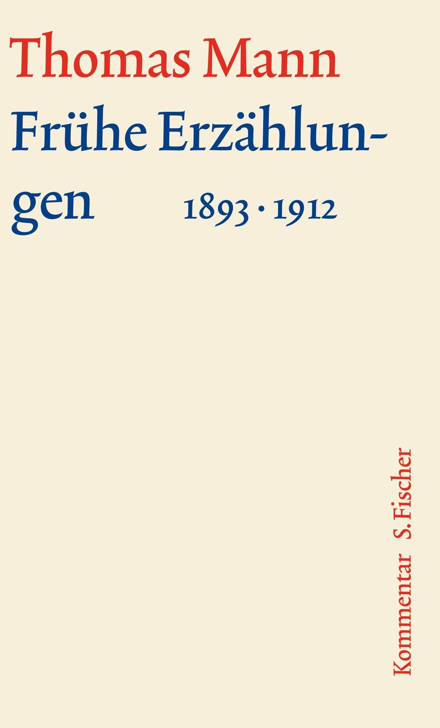 Cover: 9783100483140 | Frühe Erzählungen I | Thomas Mann | Buch | 608 S. | Deutsch | 2004