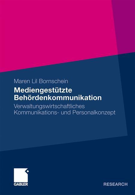 Cover: 9783834922304 | Mediengestützte Behördenkommunikation | Maren Lil Bornschein | Buch