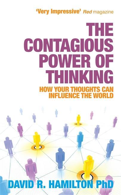 Cover: 9781848502932 | Hamilton, D: Contagious Power of Thinking | David R. Hamilton | Buch