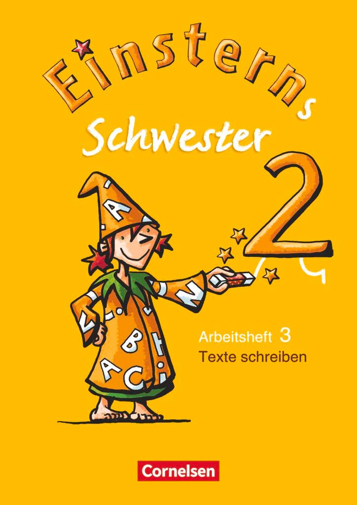 Cover: 9783060822379 | Einsterns Schwester 2. Schuljahr Heft 3: Texte schreiben | Taschenbuch