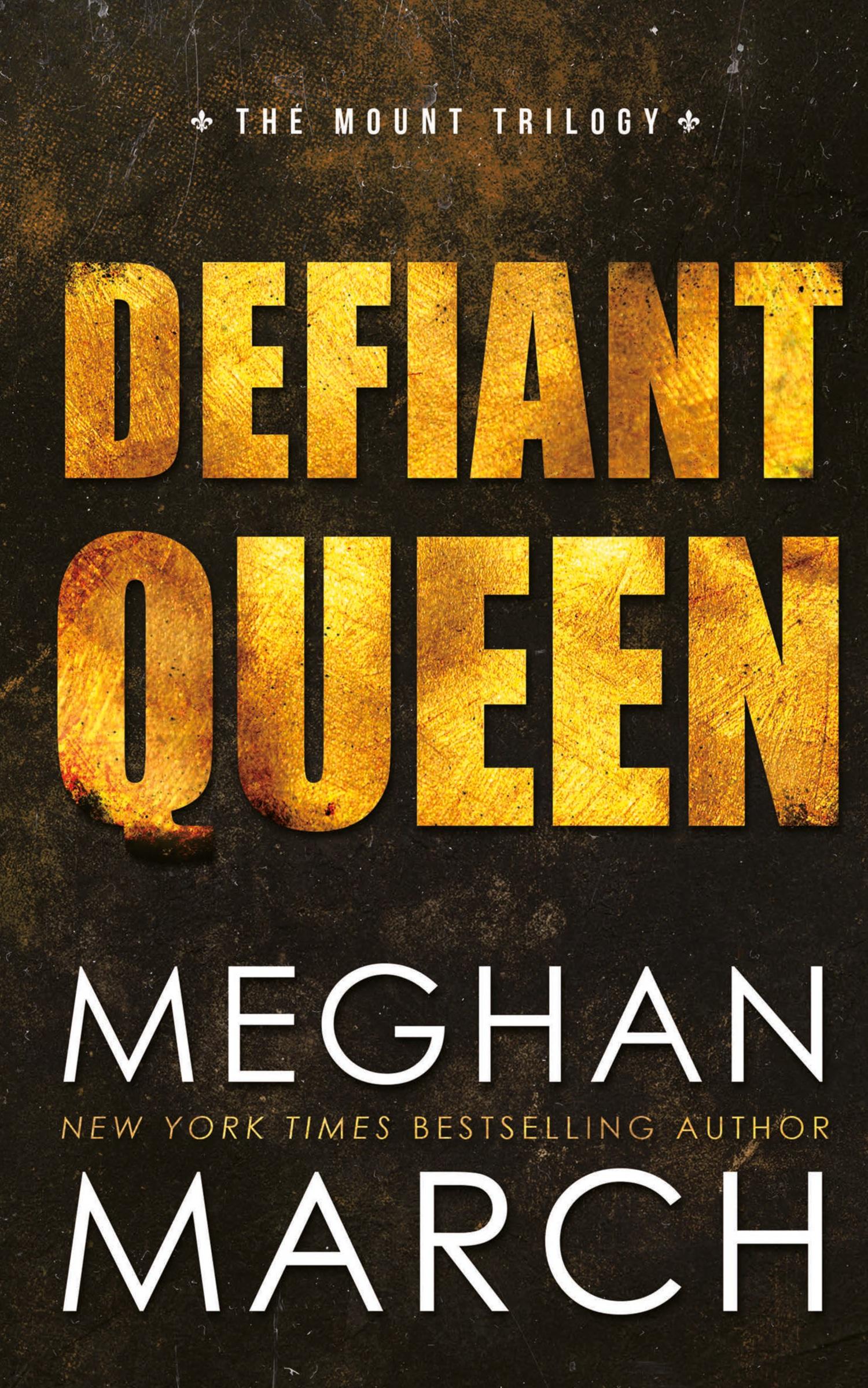 Cover: 9781943796052 | Defiant Queen | Meghan March | Taschenbuch | Kartoniert / Broschiert