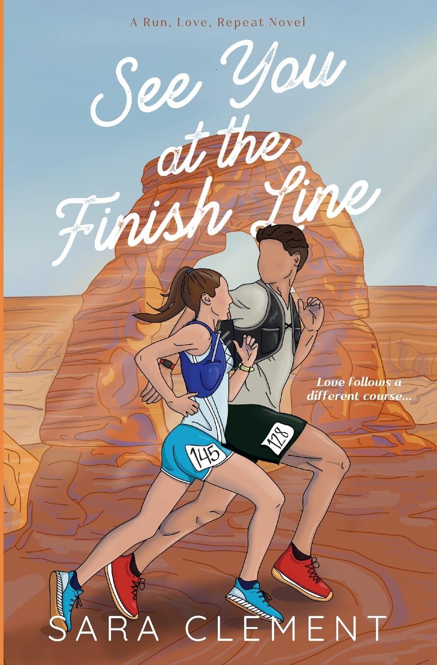 Cover: 9781068809804 | See You At The Finish Line | Sara Clement | Taschenbuch | Englisch