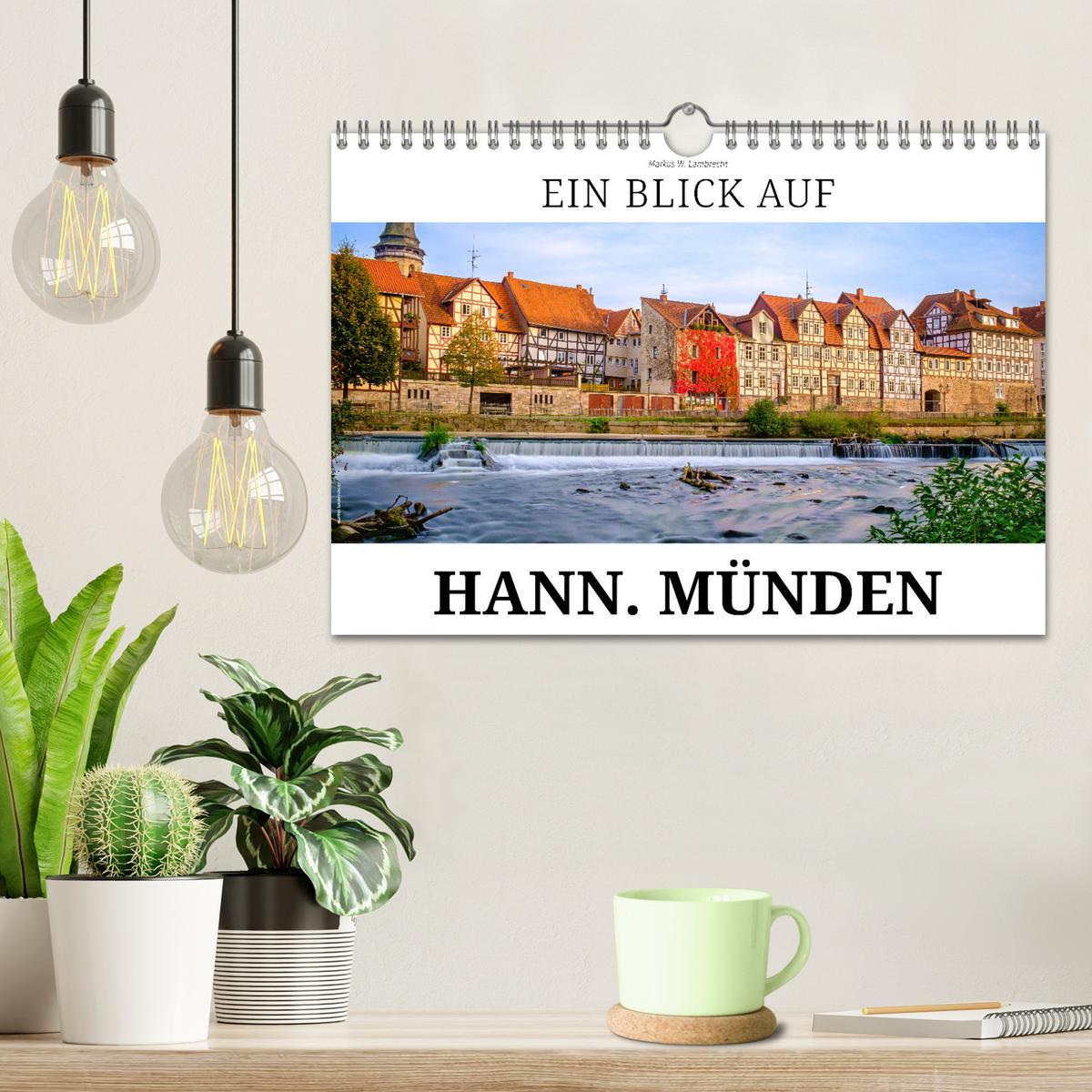 Bild: 9783383913020 | Ein Blick auf Hann. Münden (Wandkalender 2025 DIN A4 quer),...