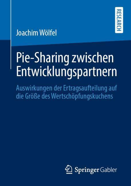 Cover: 9783658274771 | Pie-Sharing zwischen Entwicklungspartnern | Joachim Wölfel | Buch | xx