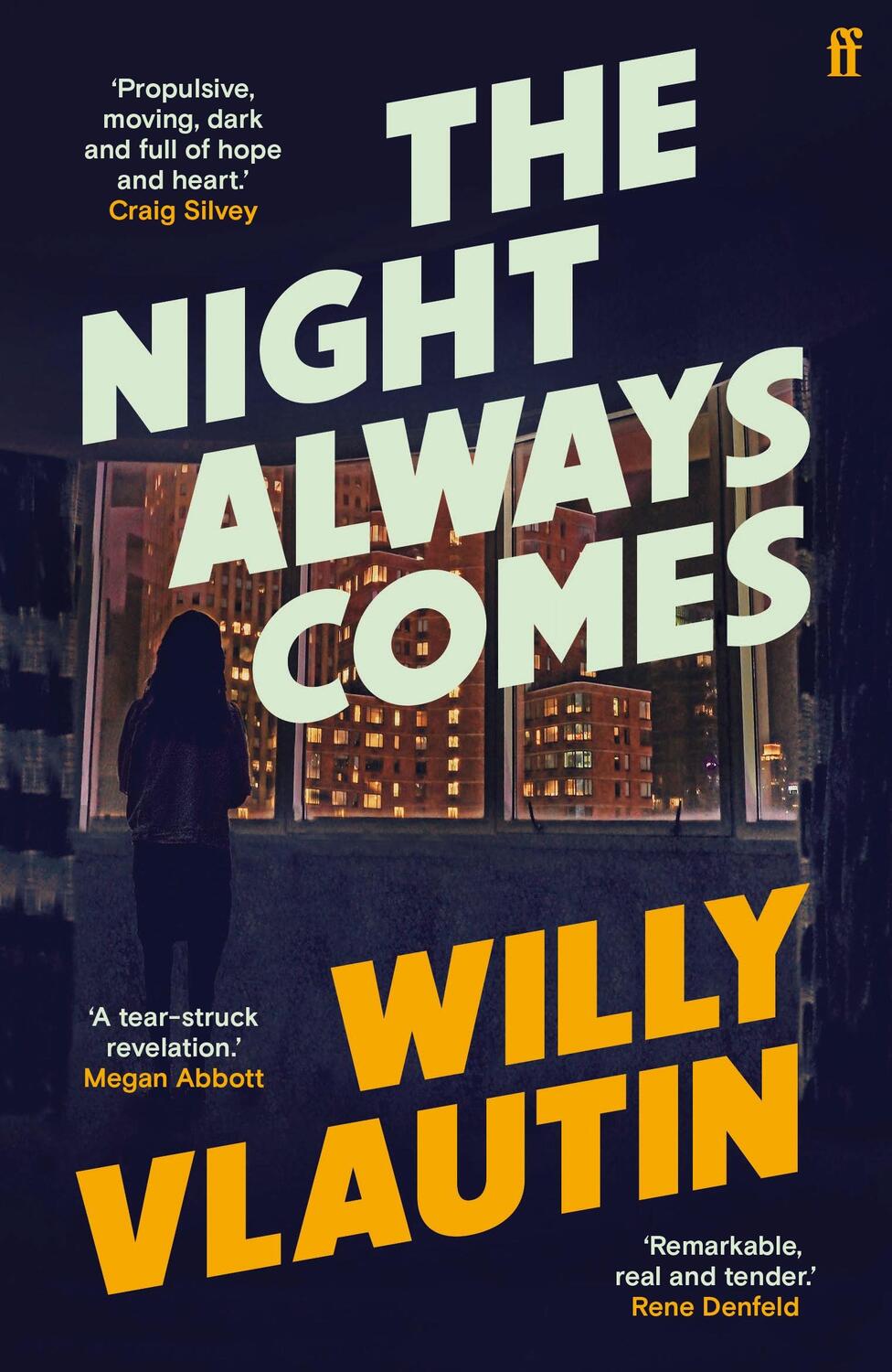 Cover: 9780571361922 | The Night Always Comes | Willy Vlautin | Taschenbuch | 224 S. | 2022