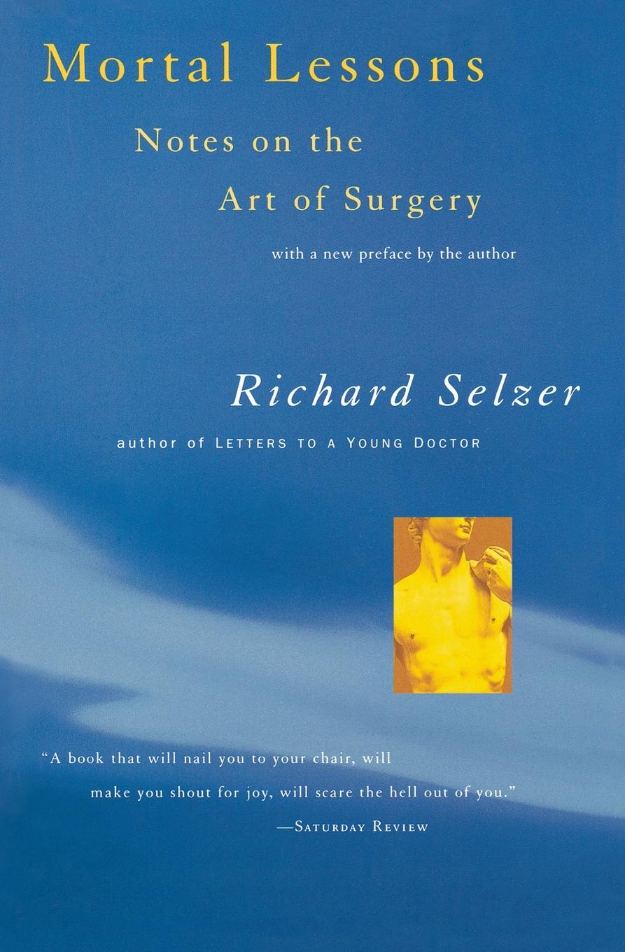 Cover: 9780156004008 | Mortal Lessons | Richard Selzer | Taschenbuch | Englisch | 1996