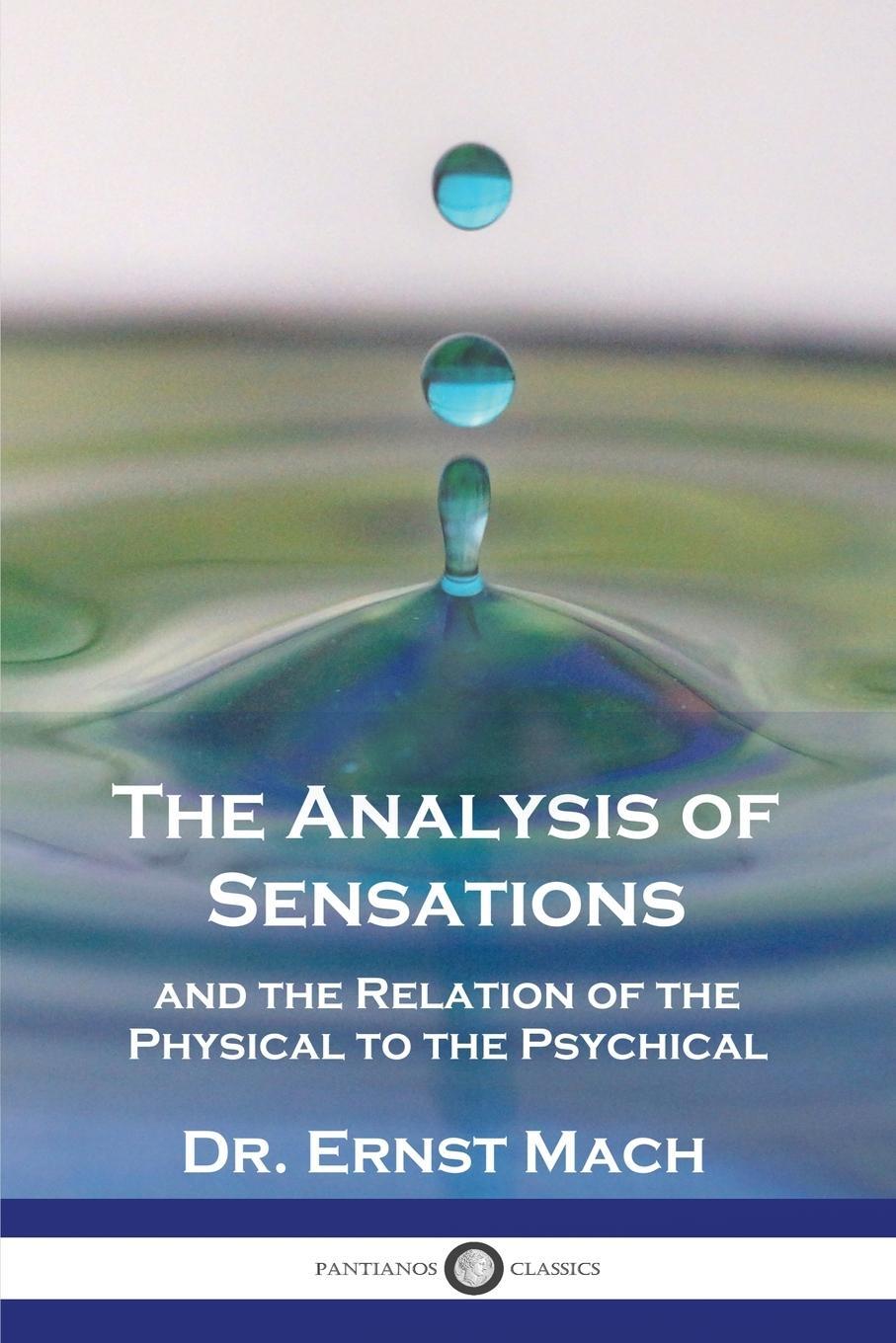 Cover: 9781789874884 | The Analysis of Sensations, and the Relation of the Physical to the...