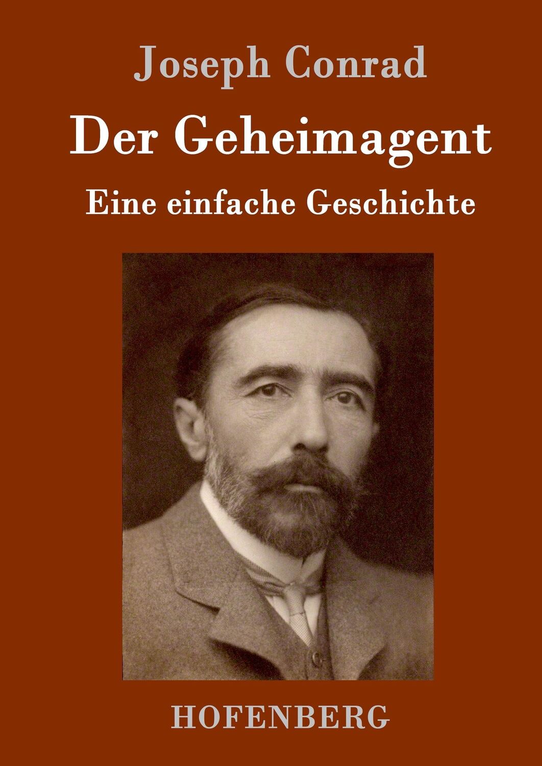 Cover: 9783843092425 | Der Geheimagent | Eine einfache Geschichte | Joseph Conrad | Buch