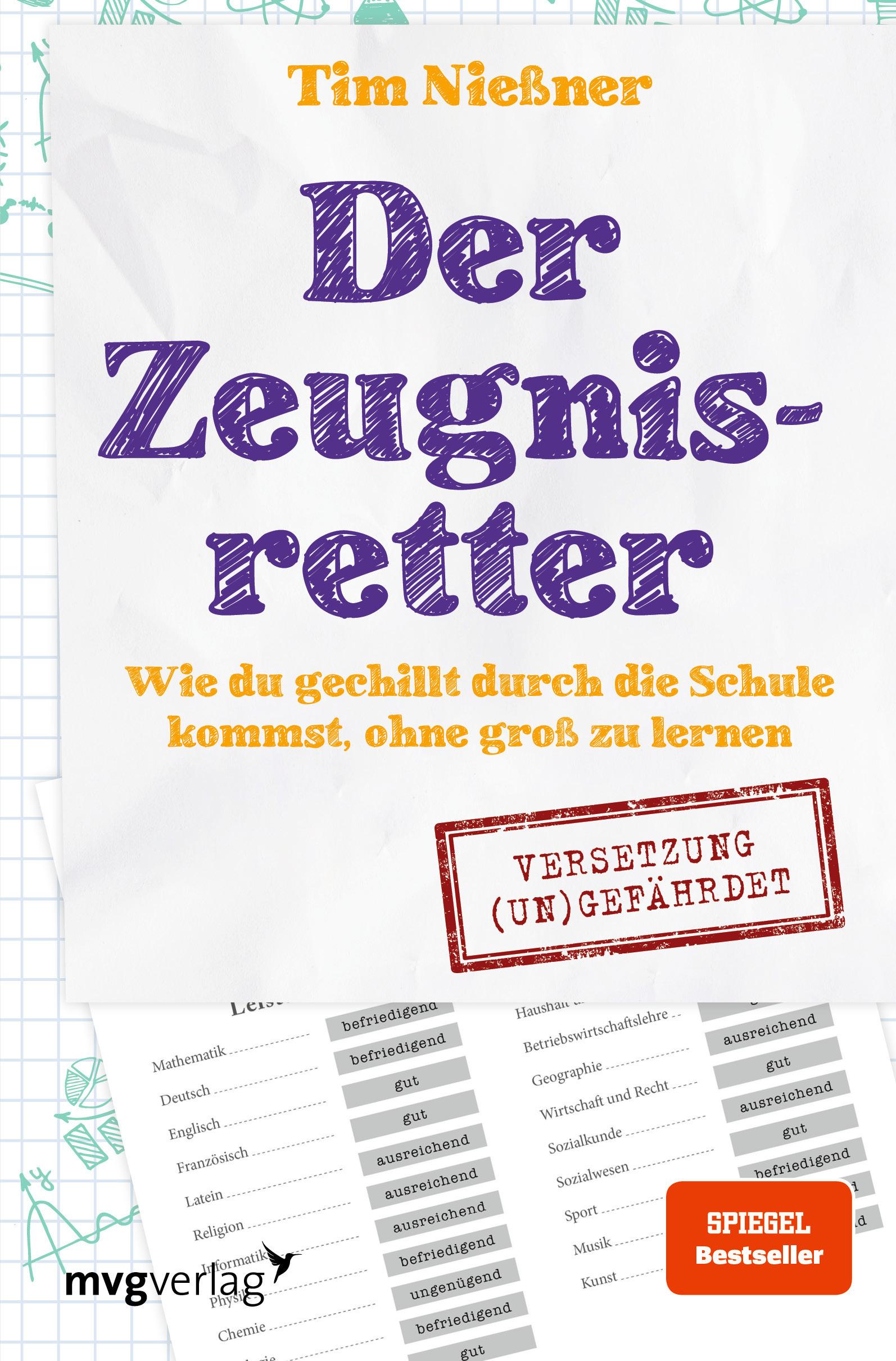 Cover: 9783747403006 | Der Zeugnisretter | Tim Nießner | Taschenbuch | 144 S. | Deutsch | mvg