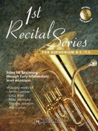 Cover: 9789043119092 | 1st Recital Series for Euphonium B.C./T.C. | Buch + CD | 2003