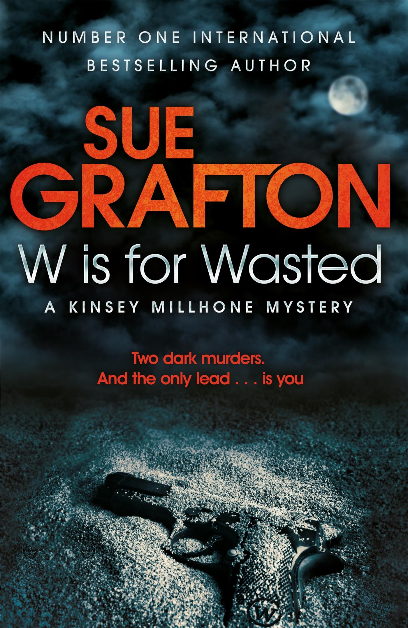 Cover: 9780330512794 | W is for Wasted | Kinsey Millhone Alphabet Series 23 | Sue Grafton