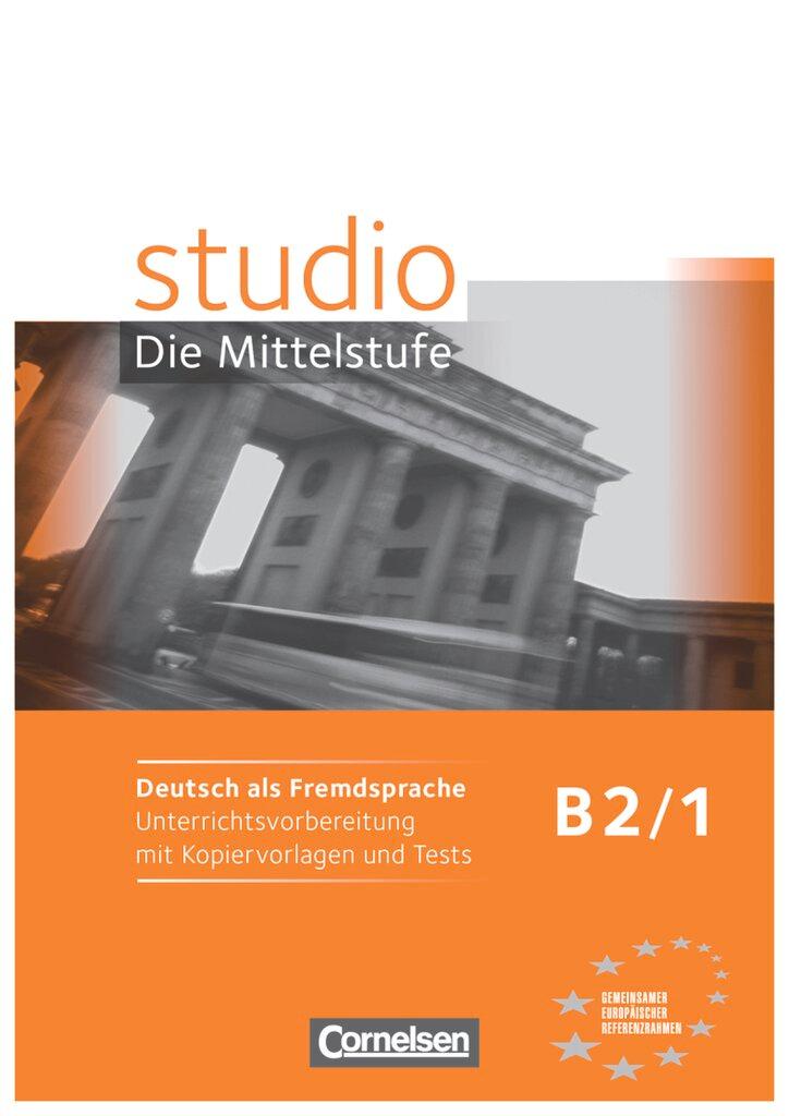 Cover: 9783060200955 | studio d Die Mittelstufe B2/1. Handreichungen für den Unterricht