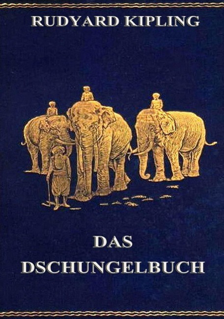 Cover: 9783849691950 | Das Dschungelbuch | Illustrierte Ausgabe mit 30 Zeichnungen | Kipling