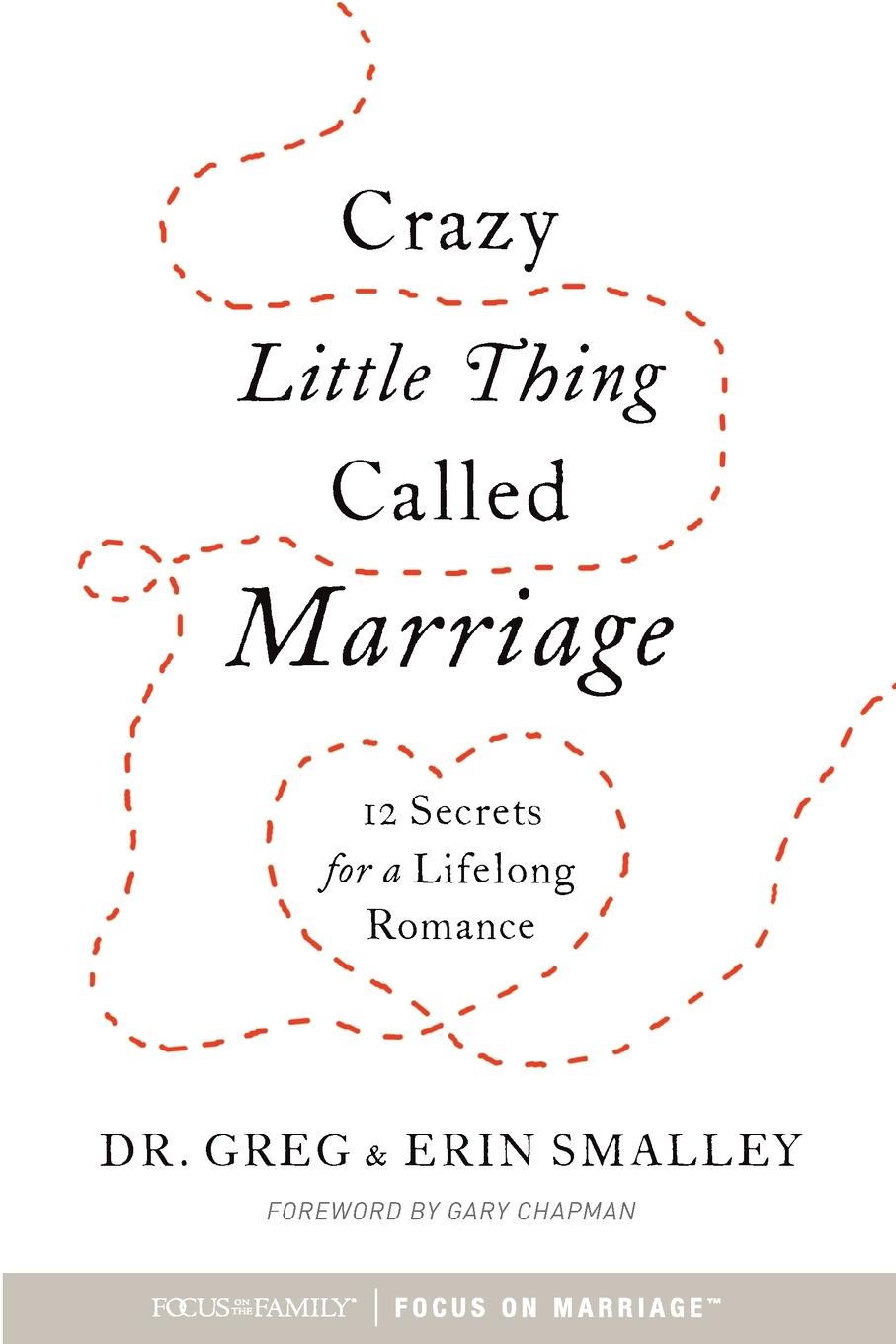 Cover: 9781589978836 | Crazy Little Thing Called Marriage | Focus On The Family | Taschenbuch