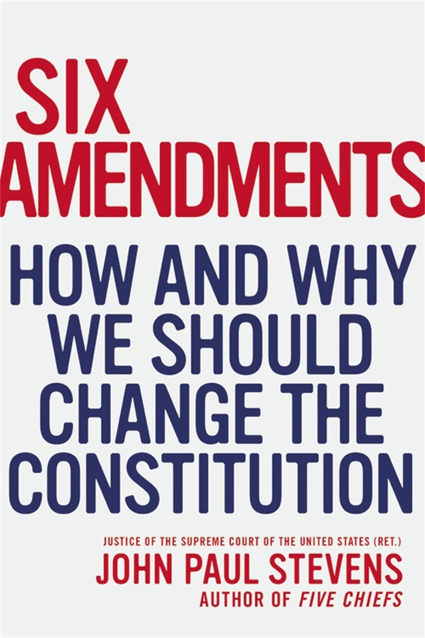 Cover: 9780316373722 | Six Amendments | How and Why We Should Change the Constitution | Buch